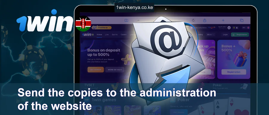 Send Copies Of The Documents To 1win