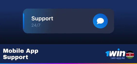 How to get a support - 1Win Application for Kenya