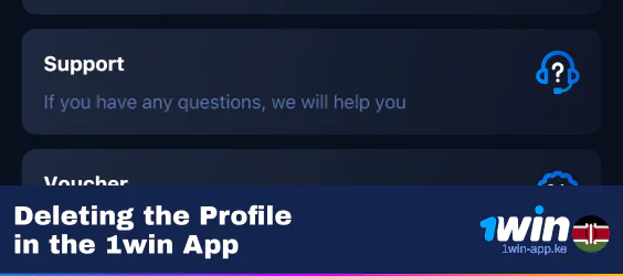 How to delete a 1Win Kenya Profile
