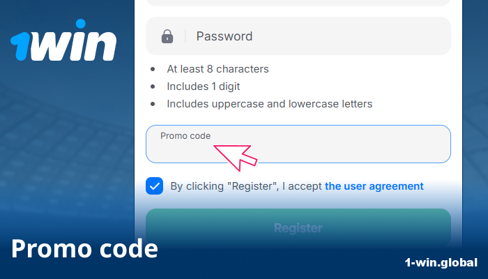 Add a promo code if available on 1win